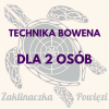 technika Bowena dla 2 osób