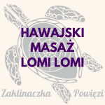 hawajski masaż LomiLomi (krótka sesja – tył ciała)